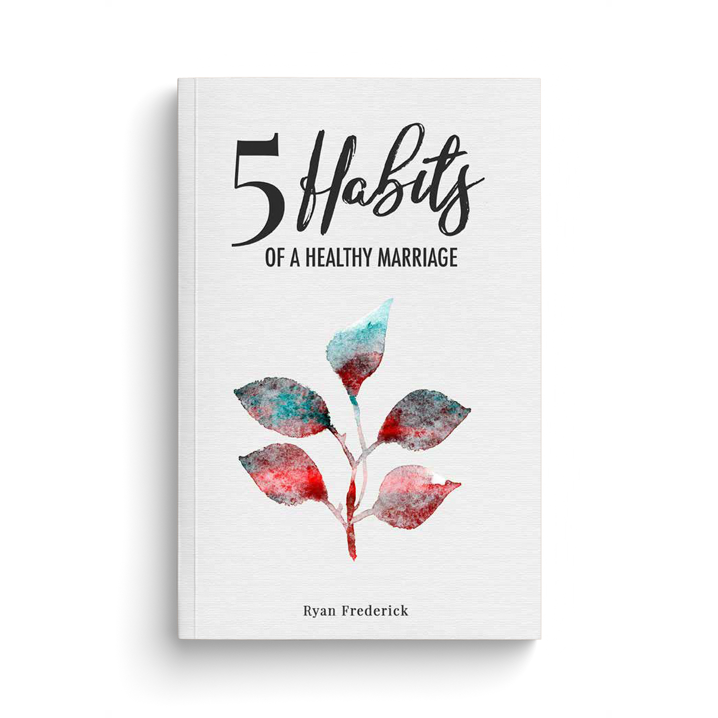 5 Habits of a Healthy Marriage