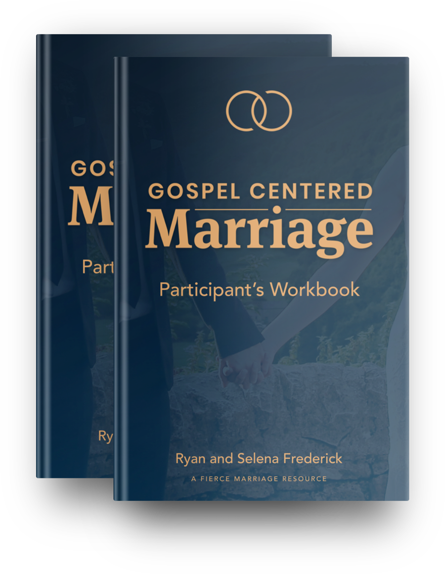 Gospel Centered Marriage Participant's Workbook