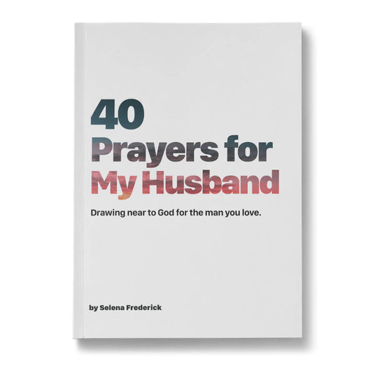 40 Prayers for My Husband