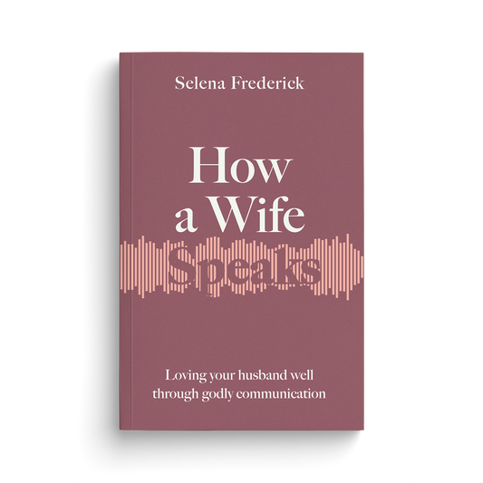 How a Wife Speaks