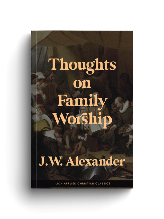 Thoughts on Family Worship